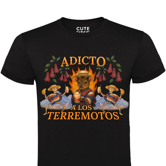Polera ADICTO A LOS TERREMOTOS
