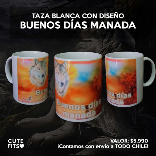 Taza BUENOS DÍAS MANADA